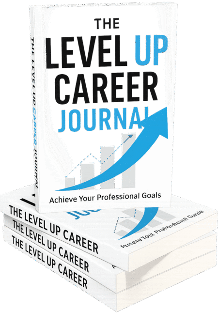 The Level Up Career Journal