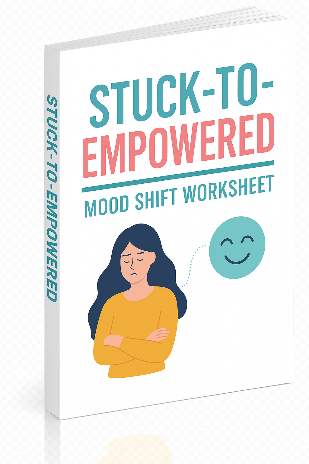 Stuck-to-Empowered Mood Shift Worksheet