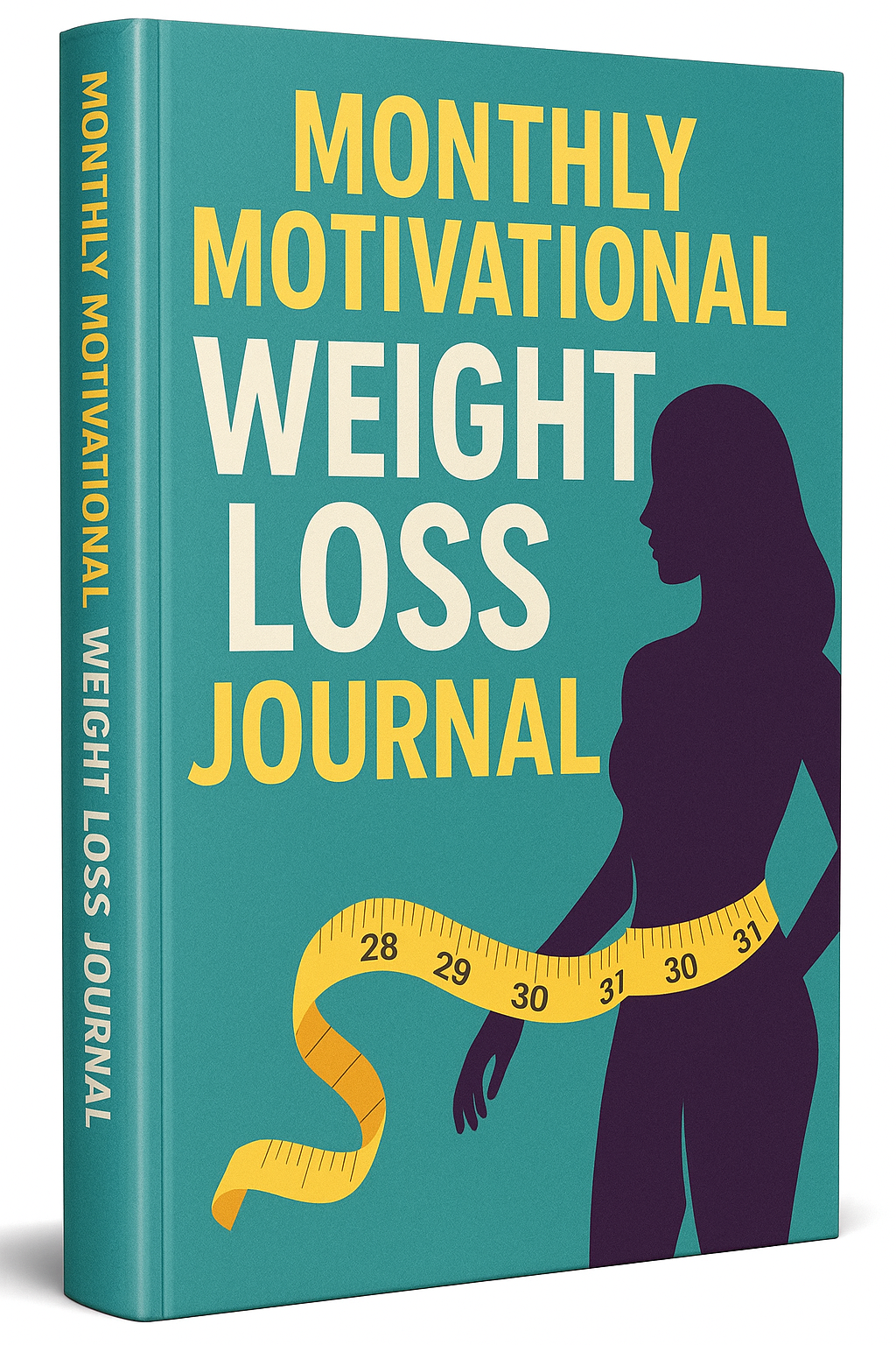 Monthly Motivational Weight Loss Journal