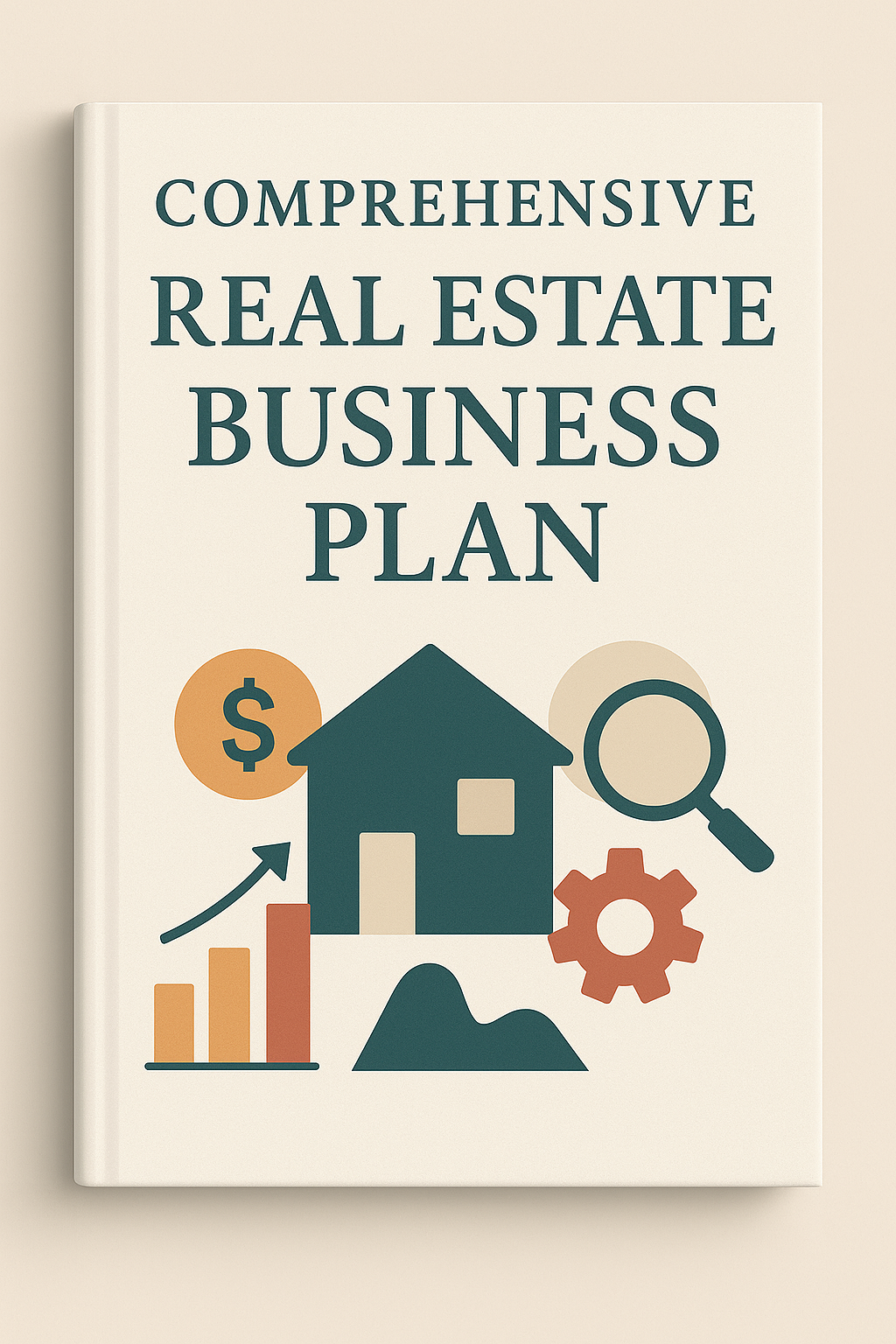 Comprehensive Real Estate Business Plan