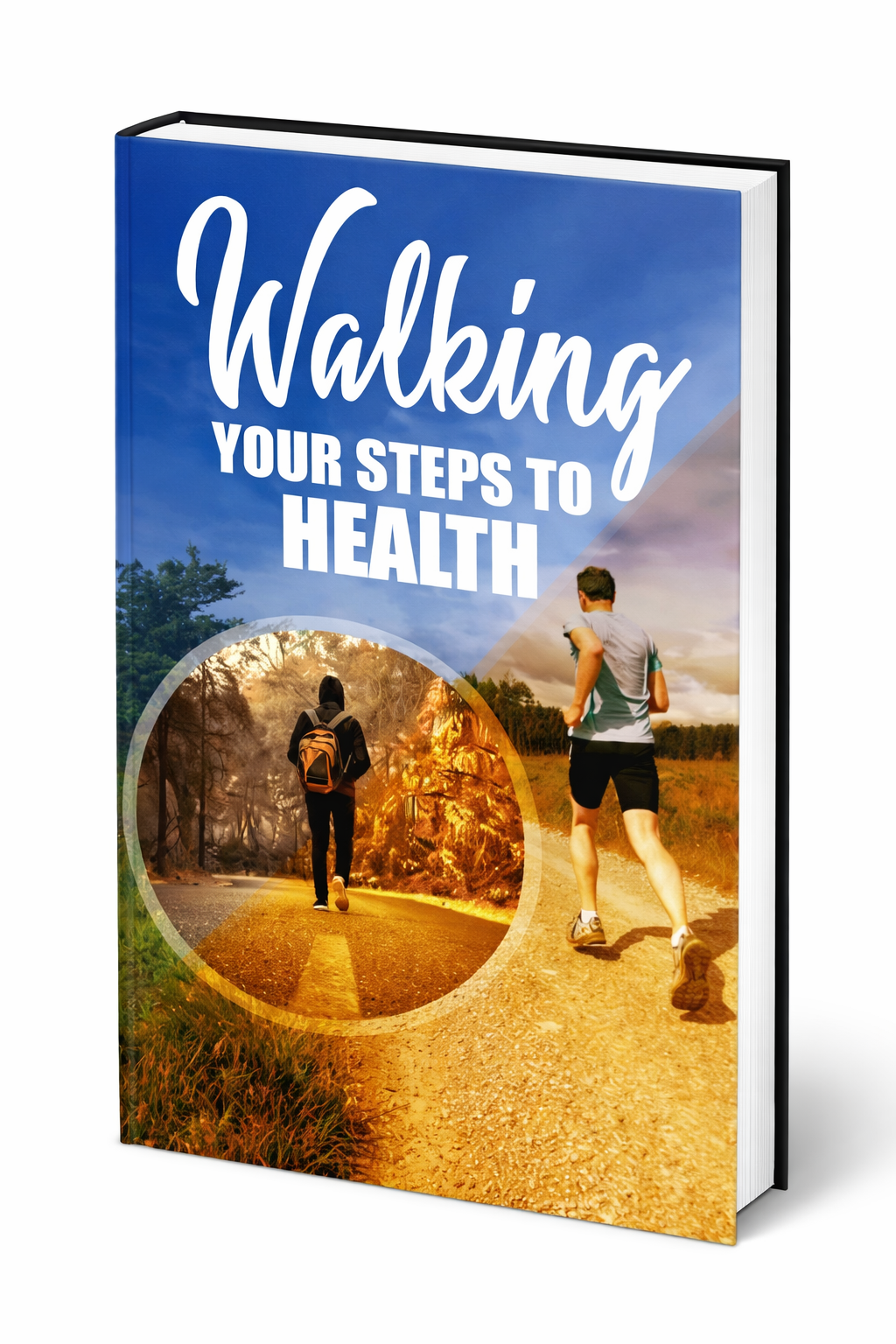 Walking: Your Steps to Health